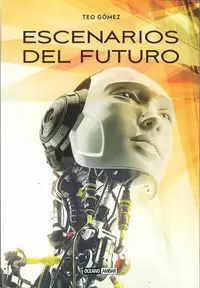 ESCENARIOS DEL FUTURO ESCENARIOS DEL FUTURO