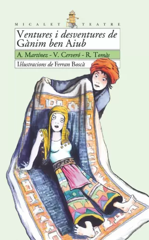 VENTURES I DESVENTURES DE GÀNIM BEN AIUB
