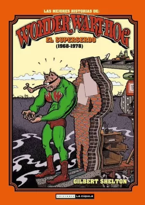 LAS MEJORES HISTORIAS DE WONDER WART-HOG EL SUPERSERDO
