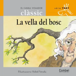 VELLA DEL BOSC,LA