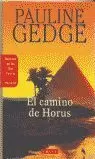 CAMINO DE HORUS SEÑORES DOS TIERRAS III