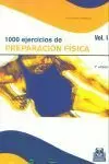 MIL EJERCICIOS DE PREPARACIÓN FÍSICA (2 VOL.)