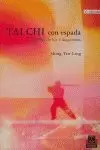 TAI-CHI CON ESPADA. LA PALMA DE LOS OCHO DIAGRAMAS