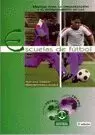 MANUAL PAR LA ORGANIZACIÓN Y EL ENTRENAMIENTO EN LAS ESCUELAS DE FÚTBOL