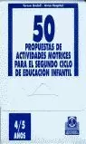 CINCUENTA PROPUESTAS DE ACTIVIDADES MOTRICES -4/5 AÑOS- FICHERO