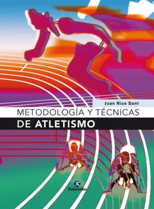 METODOLOGÍA Y TÉCNICAS DE ATLETISMO