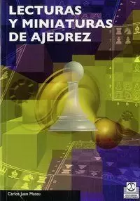 LECTURAS Y MINIATURAS DE AJEDREZ