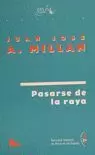 PASARSE DE LA RAYA-MILLAN
