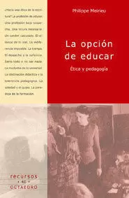 LA OPCI?N DE EDUCAR