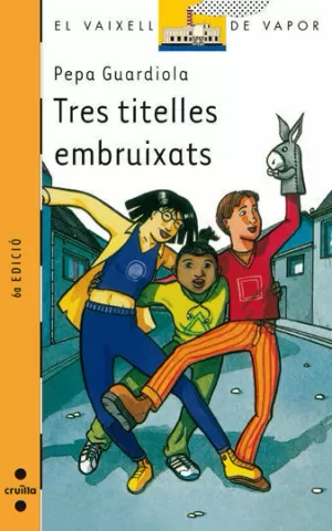 TRES TITELLES EMBRUIXATS