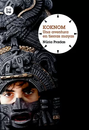 KOKNOM. UNA AVENTURA EN TIERRAS MAYAS KOKNOM. UNA AVENTURA EN TIERRAS MAYAS
