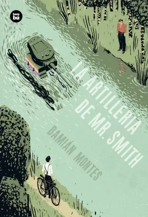 LA ARTILLERÍA DE MR. SMITH (UNA HISTORIA PERFECTA) LA ARTILLERÍA DE MR. SMITH (UNA HISTORIA PERFECTA)