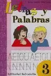 LETRAS Y PALABRAS, 3 EDUCACIÓN INFANTIL