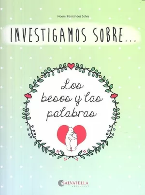 LOS BESOS Y LAS PALABRAS