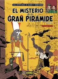 BLAKE Y MORTIMER 01. EL MISTERIO DE LA GRAN PIRÁMIDE.