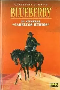 BLUEBERRY 06. EL GENERAL 