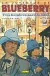 BLUEBERRY 33. TRES HOMBRES PARA ATLANTA