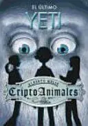 CRIPTOANIMALES. EL ÚLTIMO YETI.