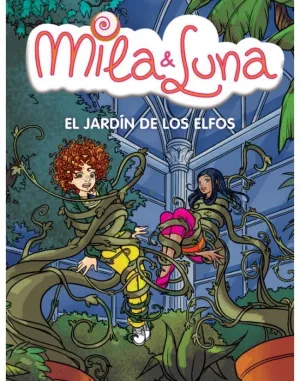 EL JARDÍN DE LOS ELFOS (MILA & LUNA 11) EL JARDÍN DE LOS ELFOS (MILA & LUNA 11)