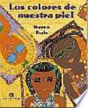 LOS COLORES DE NUESTRA PIEL