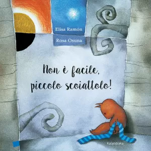 NON É FACILE, PICCOLO SCOIATTOLO!