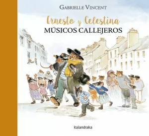 ERNESTO Y CELESTINA, MÚSICOS CALLEJEROS