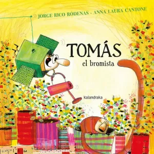 TOMÁS, EL BROMISTA