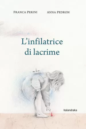 L'INFILATRICE DI LACRIME