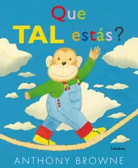 QUÉ TAL ESTÁS?