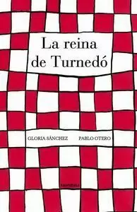 LA REINA DE TURNEDÓ