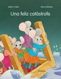 UNA FELIZ CATÁSTROFE