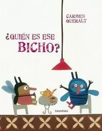 ¿QUIÉN ES ESE BICHO?