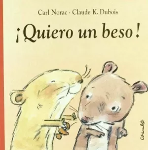 QUIERO UN BESO