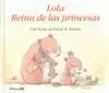 LOLA,  REINA DE LAS PRINCESAS