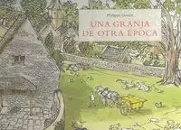 UNA GRANJA DE OTRA EPOCA