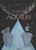 EL DESTINO DE AQUILES