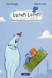 LUMPI LUMPI. EN BUSCA DE LA ALFOMBRA MARAVILLOSA