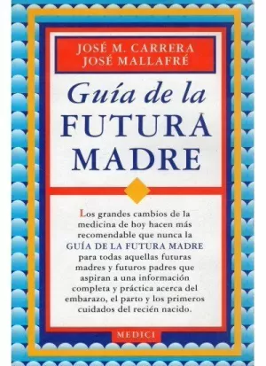 GUIA DE LA FUTURA MADRE