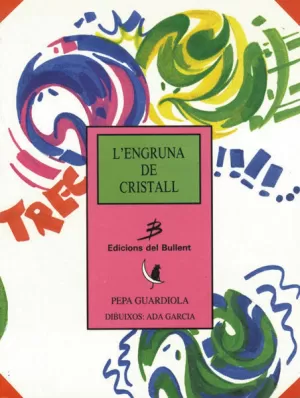 L'ENGRUNA DE CRISTALL