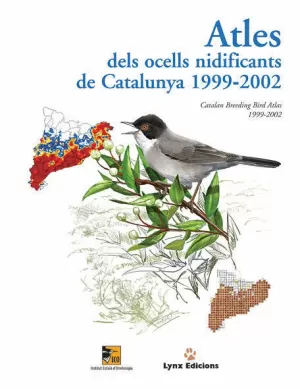 ATLES DELS OCELLS NIDIFICANTS DE CATALUNYA 1999-2002;CATALAN BREEDING BIRD ATLAS 1999-2002