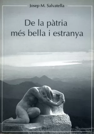 DE LA PÀTRIA MÉS BELLA I ESTRANYA