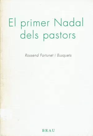 EL PRIMER NADAL DELS PASTORS