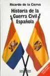 HISTORIA DE LA GUERRA CIVIL ESPAÑOLA