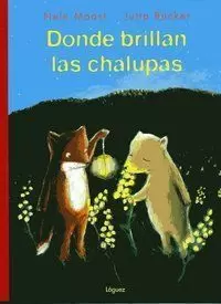 DONDE BRILLAN LAS CHALUPAS