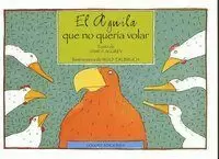 EL ÁGUILA QUE NO QUERÍA VOLAR