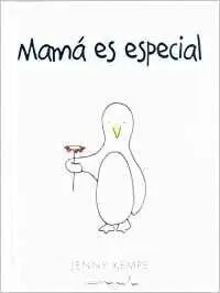 MAMÁ ES ESPECIAL