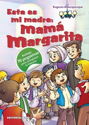 ESTA ES MI MADRE: MAMÁ MARGARITA