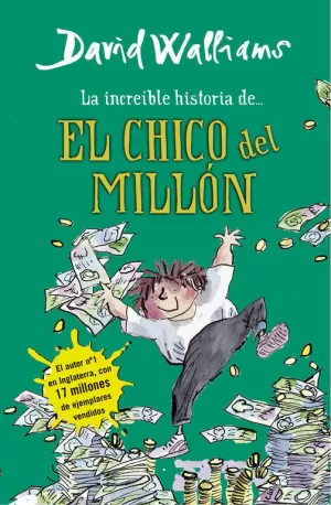 LA INCREÍBLE HISTORIA DE... EL CHICO DEL MILLÓN LA INCREÍBLE HISTORIA DE... EL CHICO DEL MILLÓN