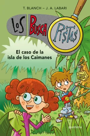 LOS BUSCAPISTAS 5 - EL CASO DE LA ISLA DE LOS CAIMANES LOS BUSCAPISTAS 5 - EL CASO DE LA ISLA DE LOS CAIMANES