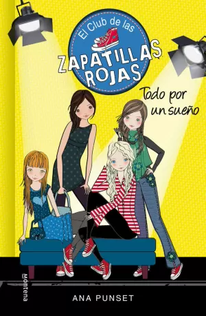 EL CLUB DE LAS ZAPATILLAS ROJAS 3 - TODO POR UN SUEÑO EL CLUB DE LAS ZAPATILLAS ROJAS 3 - TODO POR UN SUEÑO
